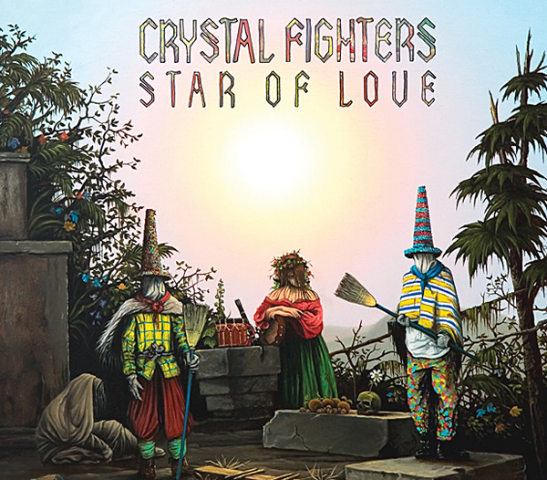 Crystal Fighters - Star of Love