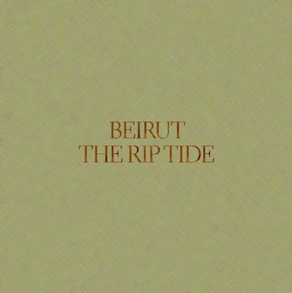 Beirut - The Rip tide cover