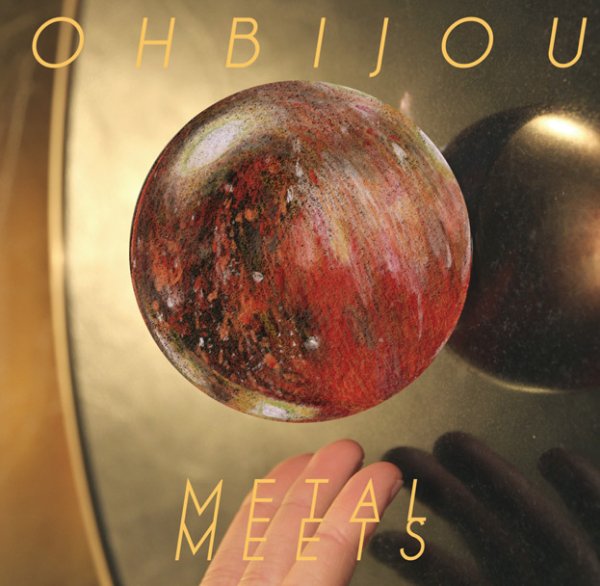 Ohbijou - Metal Meets cover