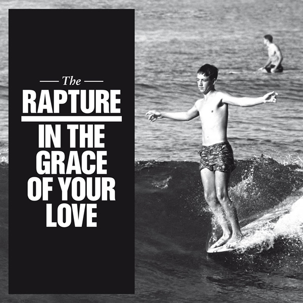 The Rapture - In the Grace of Your Love cover